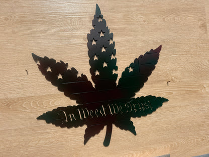 In weed we trust