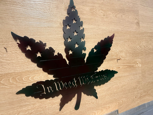 In weed we trust