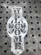 Powder coated Steel welcome sign